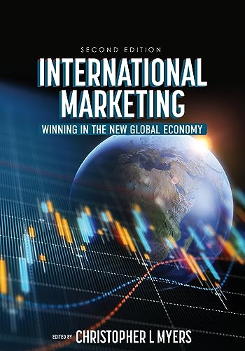 International Marketing: Winning in the New Global Economy von Cognella Academic Publishing