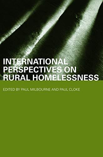 International Perspectives on Rural Homelessness (Housing, Planning and Design Series) von Routledge