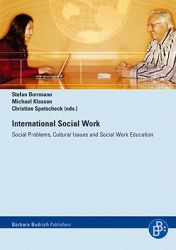 International Social Work: Social Problems, Cultural Issues and Social Work Education von BUDRICH
