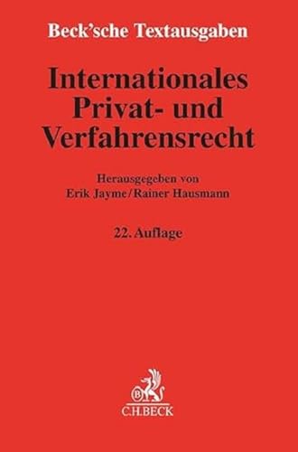 Internationales Privat- und Verfahrensrecht: Rechtsstand: 1. Juni 2024 (Beck'sche Textausgaben)