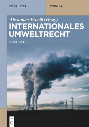 Internationales Umweltrecht (De Gruyter Studium) von de Gruyter