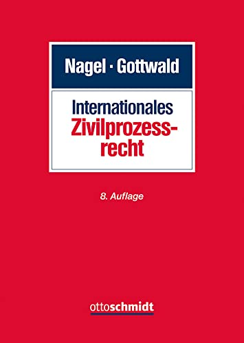 Internationales Zivilprozessrecht von Schmidt , Dr. Otto