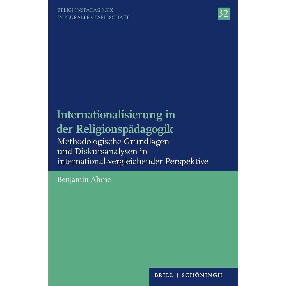 Internationalisierung in der Religionspädagogik Internationalisierung in der Religionspädagogik von Brill I Schoeningh