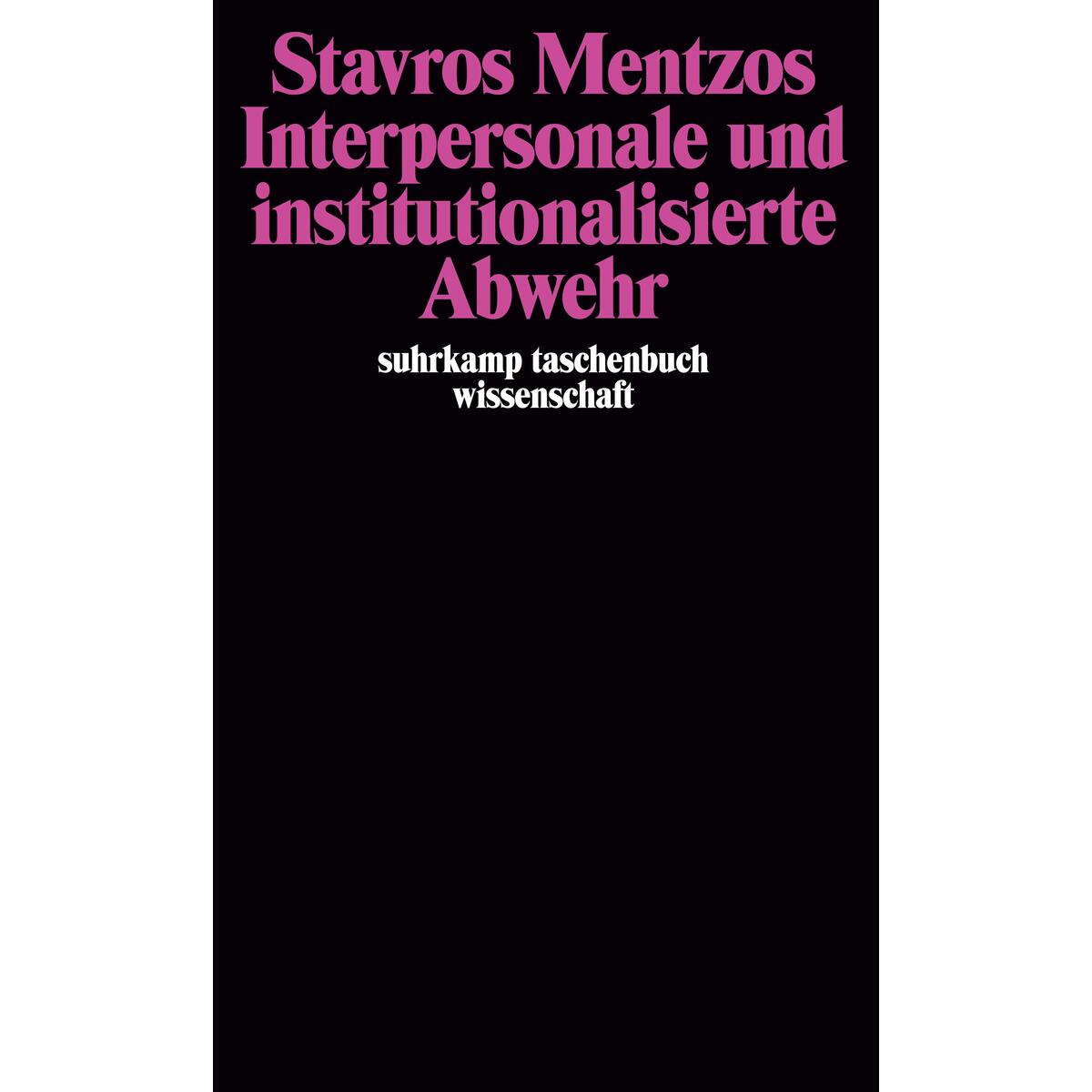 Interpersonale und institutionalisierte Abwehr von Suhrkamp Verlag AG