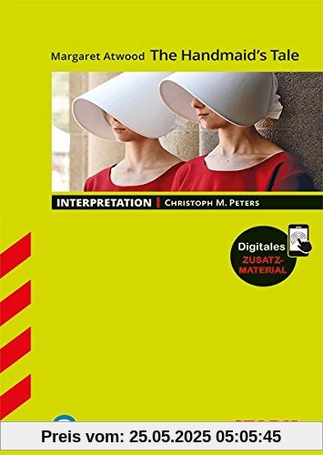 Interpretationen Englisch - Atwood: The Handmaid's Tale