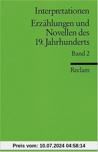 Interpretationen: Erzählungen und Novellen des 19. Jahrhunderts: 9 Beiträge: BD 2 (Literatur studium)
