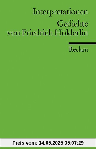 Interpretationen: Gedichte von Friedrich Hölderlin: 13 Beiträge