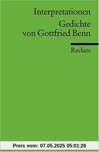 Interpretationen. Gedichte von Gottfried Benn