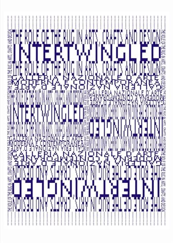 Intertwingled - The role of the rug in the arts, crafts and design von Corraini
