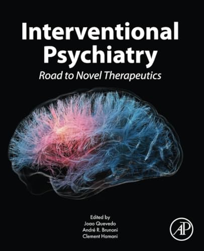 Interventional Psychiatry: Road to Novel Therapeutics von Academic Press