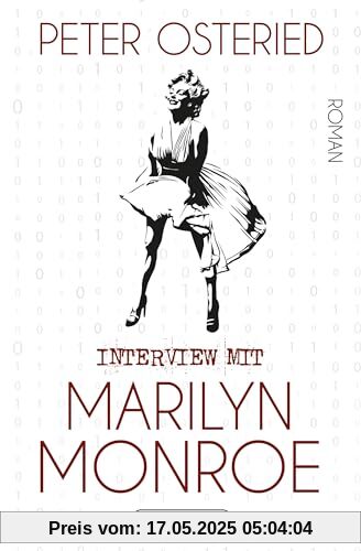 Interview mit Marilyn Monroe: Roman Interview mit Marilyn Monroe: Roman