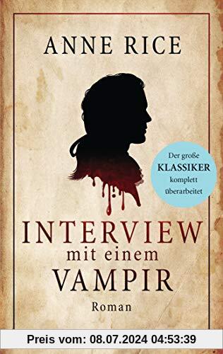 Interview mit einem Vampir: Roman