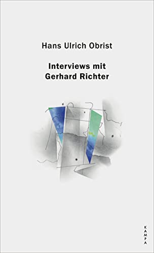 Interviews mit Gerhard Richter (Kampa Salon: Gespräche) von Kampa Verlag