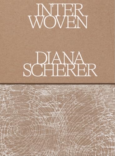 Diana Scherer - Interwoven - Exercises in Root System Domestication von Jap Sam Books