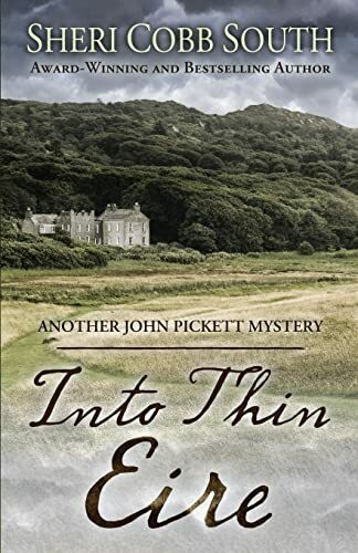 Into Thin Eire: Another John Pickett Mystery (John Pickett Mysteries, Band 9)