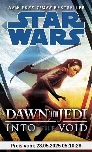 Into the Void: Star Wars (Dawn of the Jedi) (Star Wars: Dawn of the Jedi - Legends)