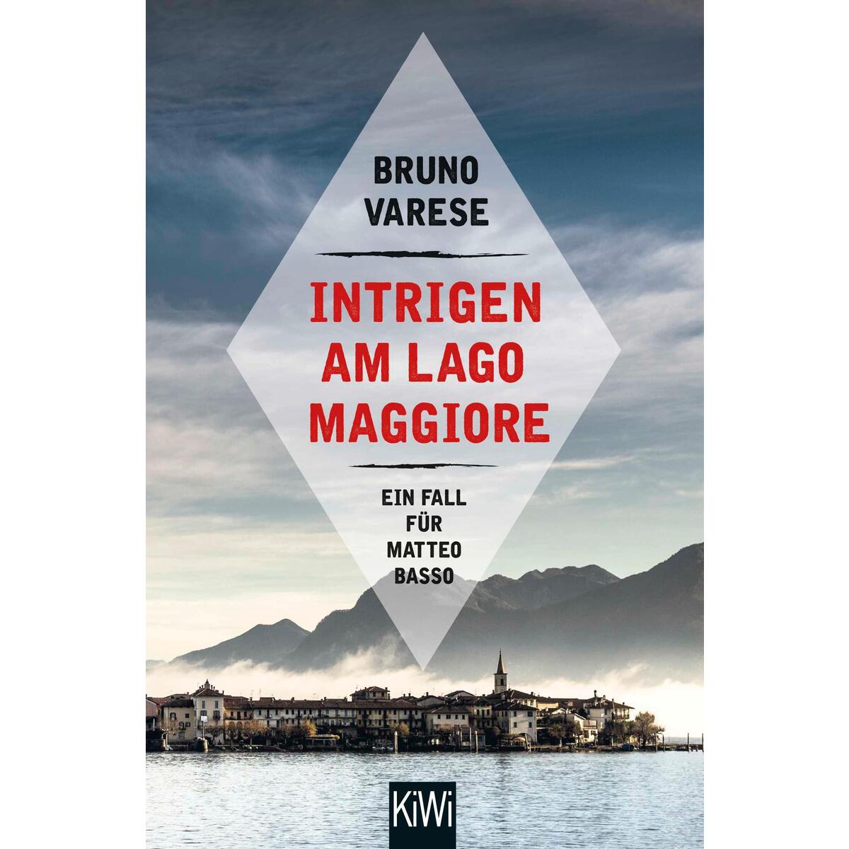 Intrigen am Lago Maggiore Intrigen am Lago Maggiore von Kiepenheuer & Witsch GmbH