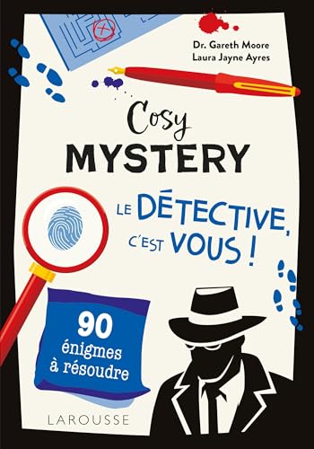 Cosy Mystery : le détective, c'est vous !: 90 énigmes à résoudre Cosy Mystery : le détective, c'est vous !: 90 énigmes à résoudre von LAROUSSE
