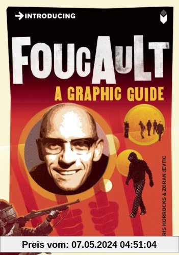 Introducing Foucault: A Graphic Guide (Introducing (Icon Books))