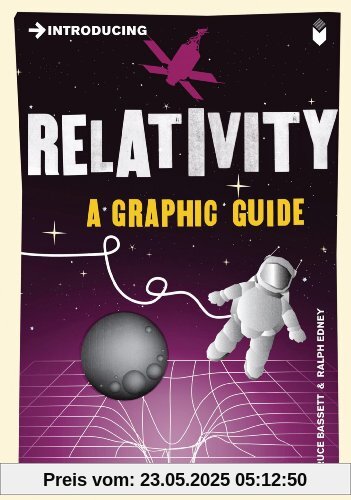 Introducing Relativity: A Graphic Guide (Introducing (Icon Books))
