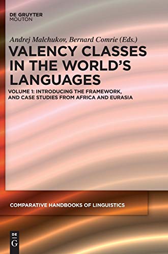 Introducing the Framework, and Case Studies from Africa and Eurasia (Comparative Handbooks of Linguistics [CHL], 1/1, Band 1)