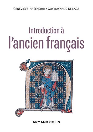 Introduction à l'ancien français - 3e éd. von ARMAND COLIN