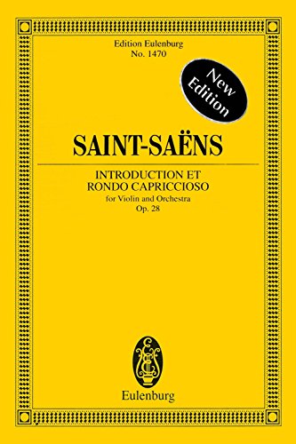 Introduction et Rondo capriccioso: op. 28. Violine und Orchester. Studienpartitur. (Eulenburg Studienpartituren)