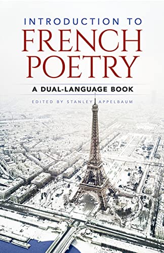Introduction to French Poetry: A Dual-Language Book (Dual-Language Books)