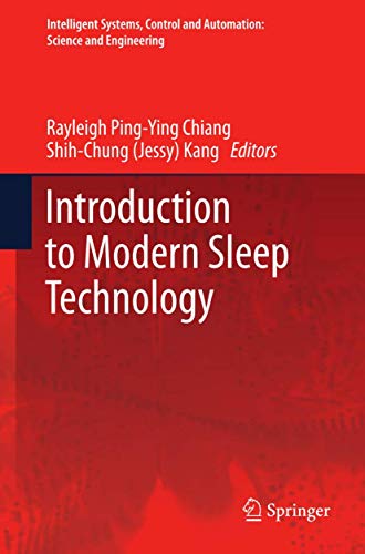 Introduction to Modern Sleep Technology (Intelligent Systems, Control and Automation: Science and Engineering, Band 64) von Springer