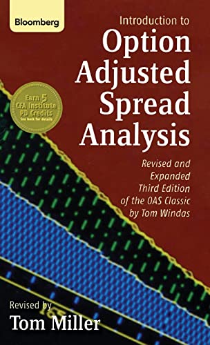Introduction to Option-Adjusted Spread Analysis: Revised and Expanded Third Edition of the OAS Classic by Tom Windas (Bloomberg Financial) von Bloomberg Press