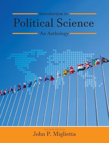 Introduction to Political Science: An Anthology Introduction to Political Science: An Anthology von Cognella Academic Publishing