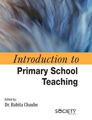 Introduction to Primary School Teaching Introduction to Primary School Teaching von Delve Publishing