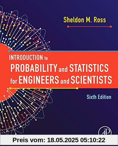 Introduction to Probability and Statistics for Engineers and Scientists