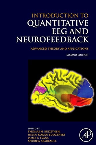 Introduction to Quantitative EEG and Neurofeedback: Advanced Theory and Applications von Academic Press