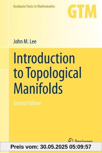 Introduction to Topological Manifolds (Graduate Texts in Mathematics)