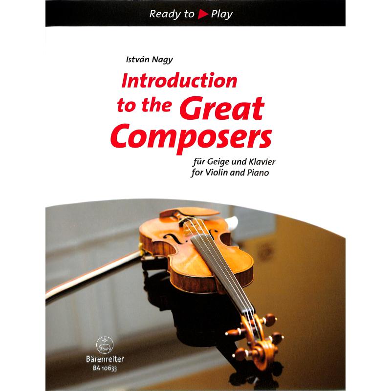 Introduction to the great composers Introduction to the great composers
