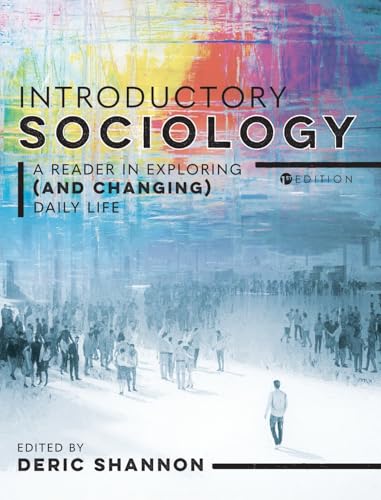 Introductory Sociology: A Reader in Exploring (and Changing) Daily Life von Cognella Academic Publishing