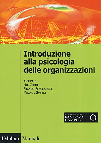 Introduzione alla psicologia delle organizzazioni von Il Mulino