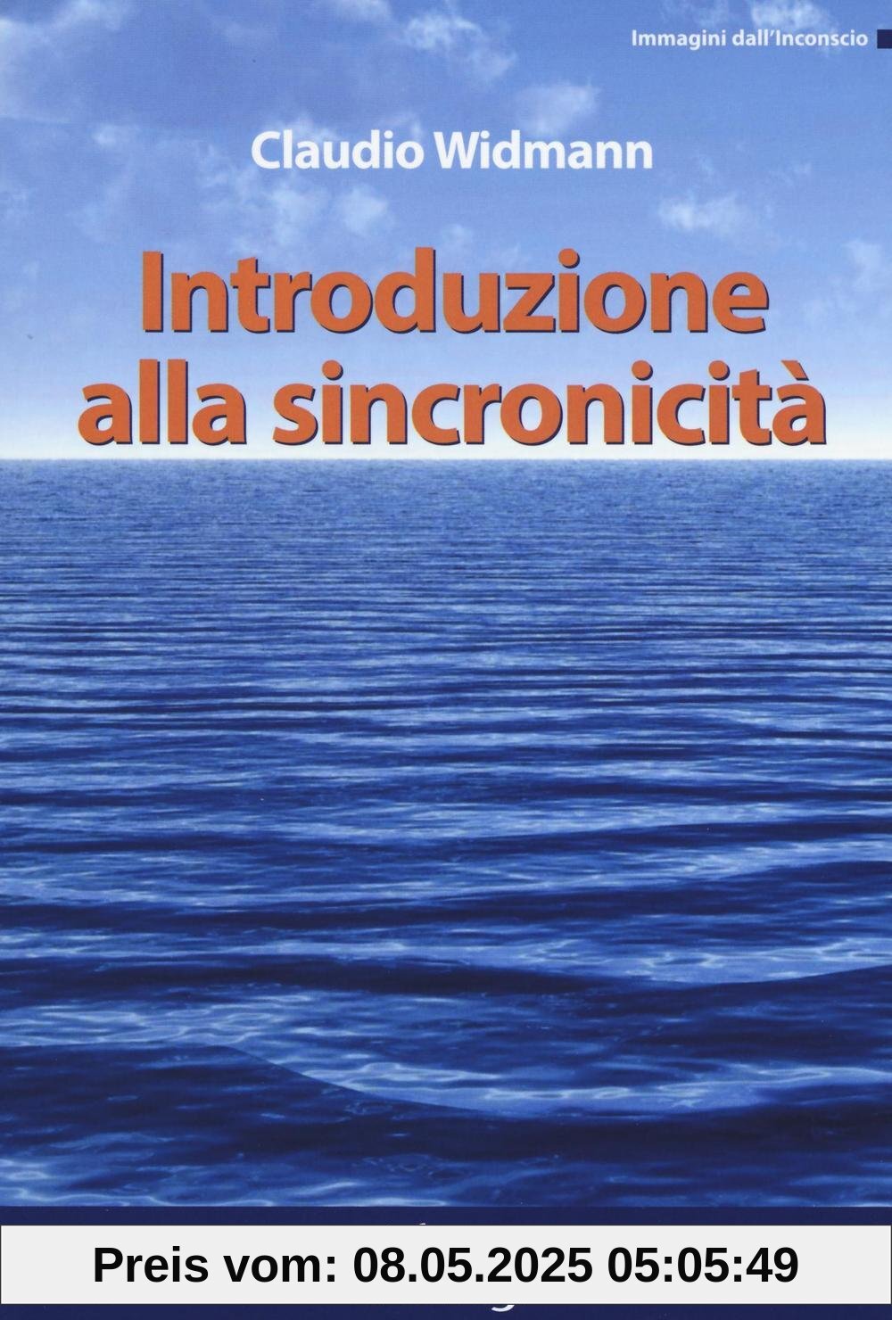 Introduzioni alla sincronicità (Immagini dall'inconscio)
