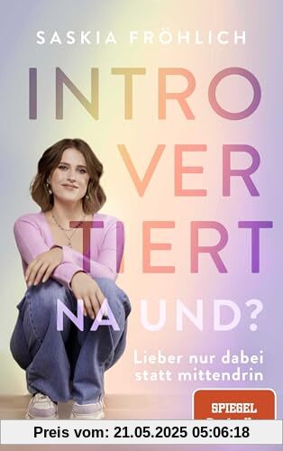 Introvertiert, na und?: Lieber nur dabei statt mittendrin | Comedienne @saskiaistfroehlich über ihr Dasein als Introvertierte Introvertiert, na und?: Lieber nur dabei statt mittendrin | Comedienne @saskiaistfroehlich über ihr Dasein als Introvertierte
