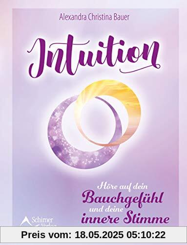 Intuition: Höre auf dein Bauchgefühl und deine innere Stimme