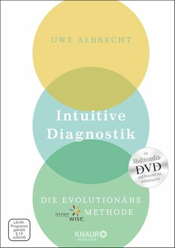 Intuitive Diagnostik: Die evolution�re innerwise-Methode