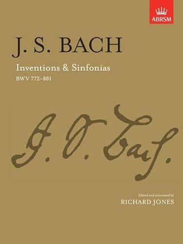 Inventions & Sinfonias: BWV 772-801 (Signature Series (ABRSM)) von ABRSM