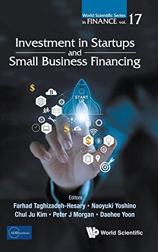 Investment In Startups And Small Business Financing (World Scientific Series In Finance, Band 17)