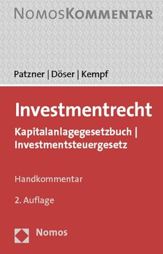 Investmentrecht: Kapitalanlagegesetzbuch - Investmentsteuergesetz von Nomos Verlagsgesellschaft