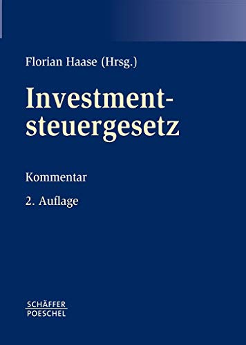 Investmentsteuergesetz: Kommentar von Schäffer-Poeschel