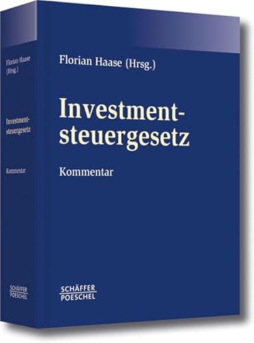 Investmentsteuergesetz: Kommentar von Schäffer-Poeschel