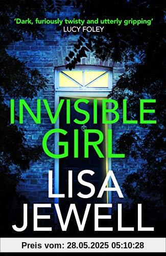 Invisible Girl: Discover the bestselling new thriller from the author of The Family Upstairs