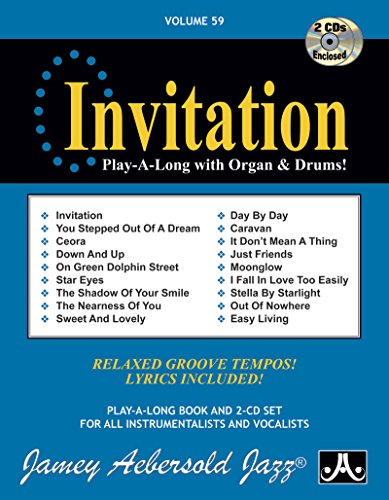 Jamey Aebersold Jazz -- Invitation, Vol 59: Play-A-Long with Organ & Drums!, Book & 2 CDs (Play- A-Long, Volume 59, 59, Band 59) von Alfred Music