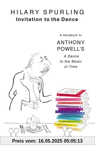 Invitation To the Dance: A Handbook to Anthony Powell's A Dance to the Music of Time
